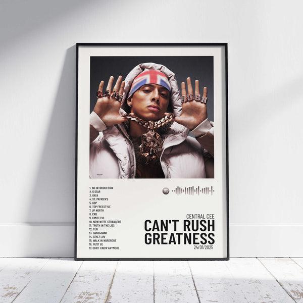 CAN'T RUSH GREATNESS - Poster digital album Central Cee – Urban