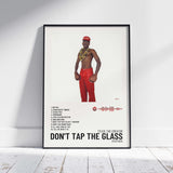 DON'T TAP THE GLASS